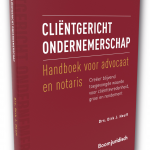 handboek klantgericht ondernemerschap advocatuur notariaat